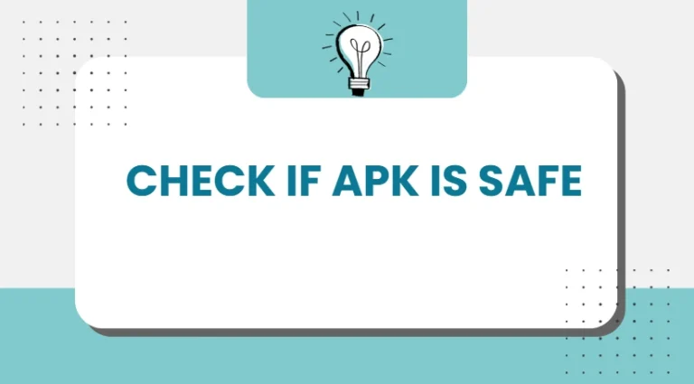 How to Check if a GBWhatsApp APK Is Safe Before Installing